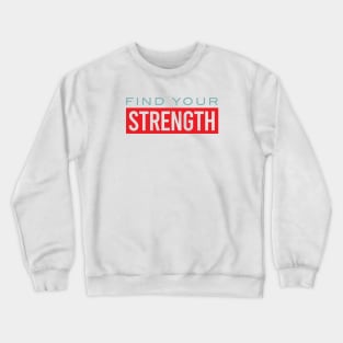 Boxing Motivation Find Your Strength Crewneck Sweatshirt